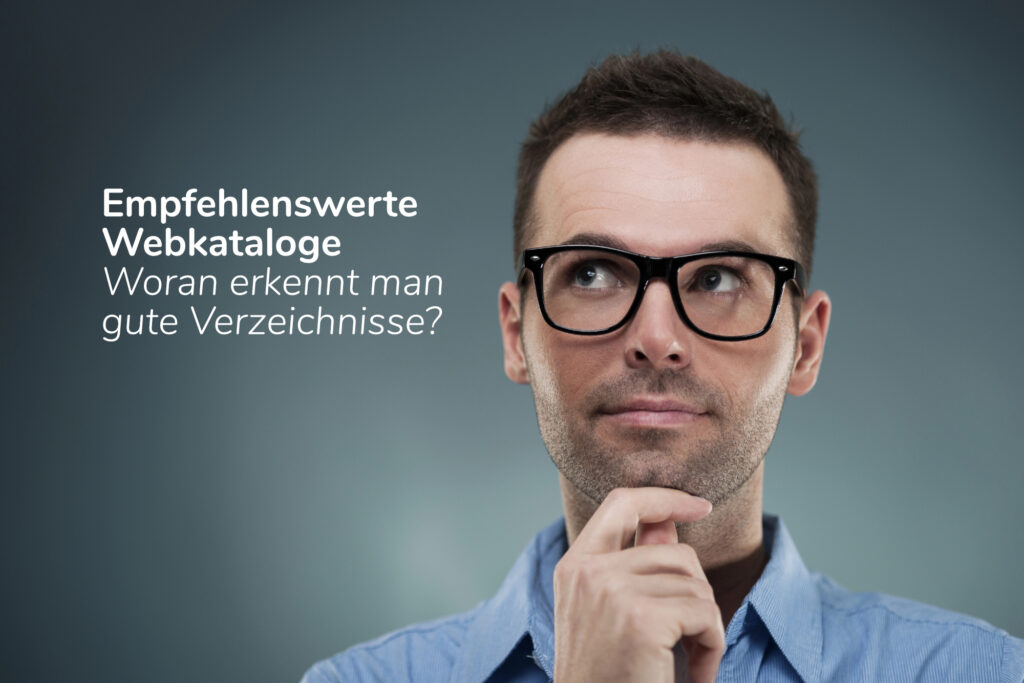 Gute Webkataloge – so erkennst du empfehlenswerte Webverzeichnisse